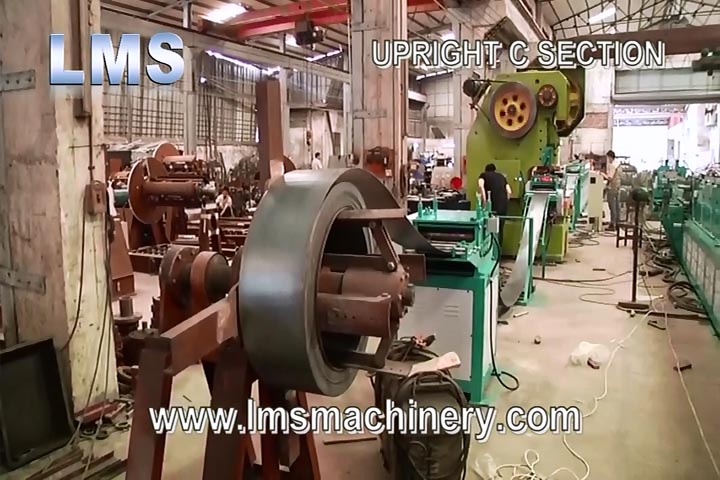 LMS UPRIGHT C SECTION ROLL FORMING PRODUCTION LINE
